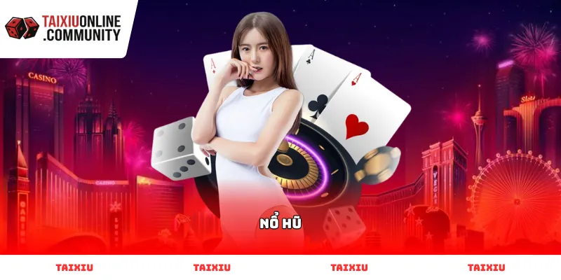 Quy chuẩn đánh giá sảnh Nổ Hũ chuyên nghiệp uy tín